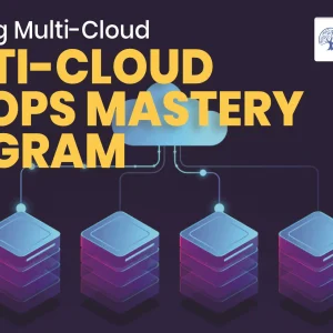 Multi-Cloud DevOps Mastery Program