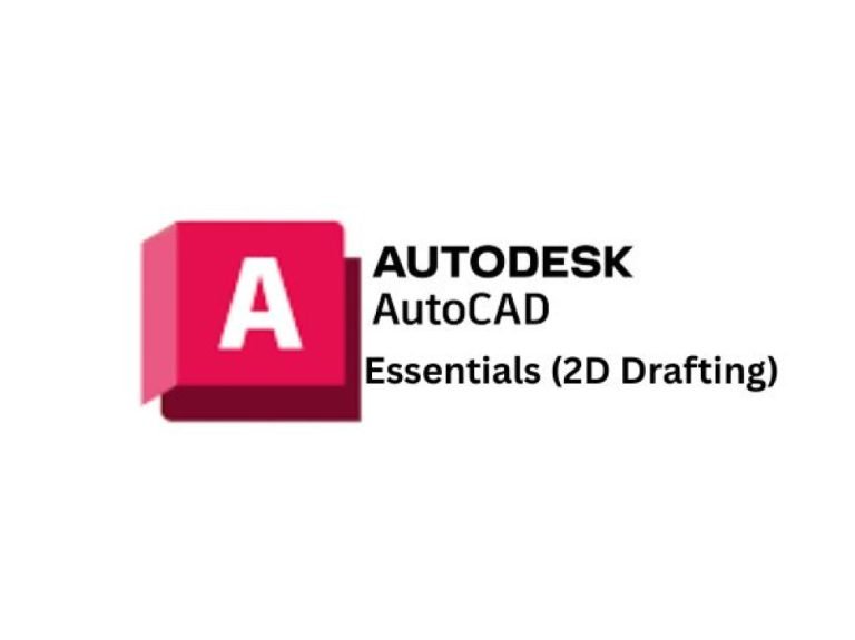 AutoCAD Essentials (2D Drafting)