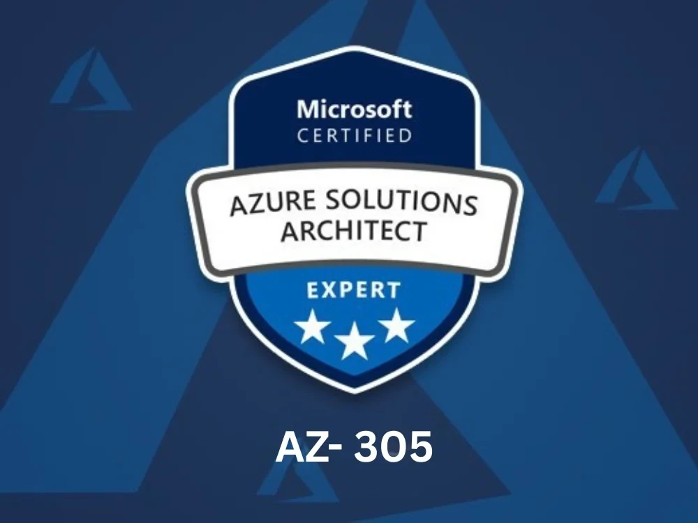 AZ- 305: Microsoft Azure Solutions Architect Certification Training