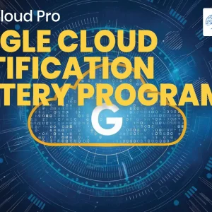 Google Cloud Certification Mastery Program