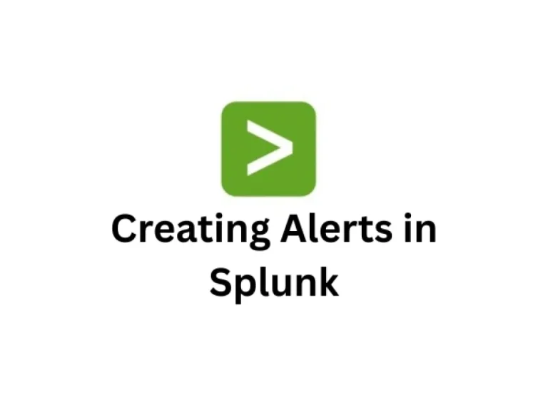 Creating Alerts in Splunk