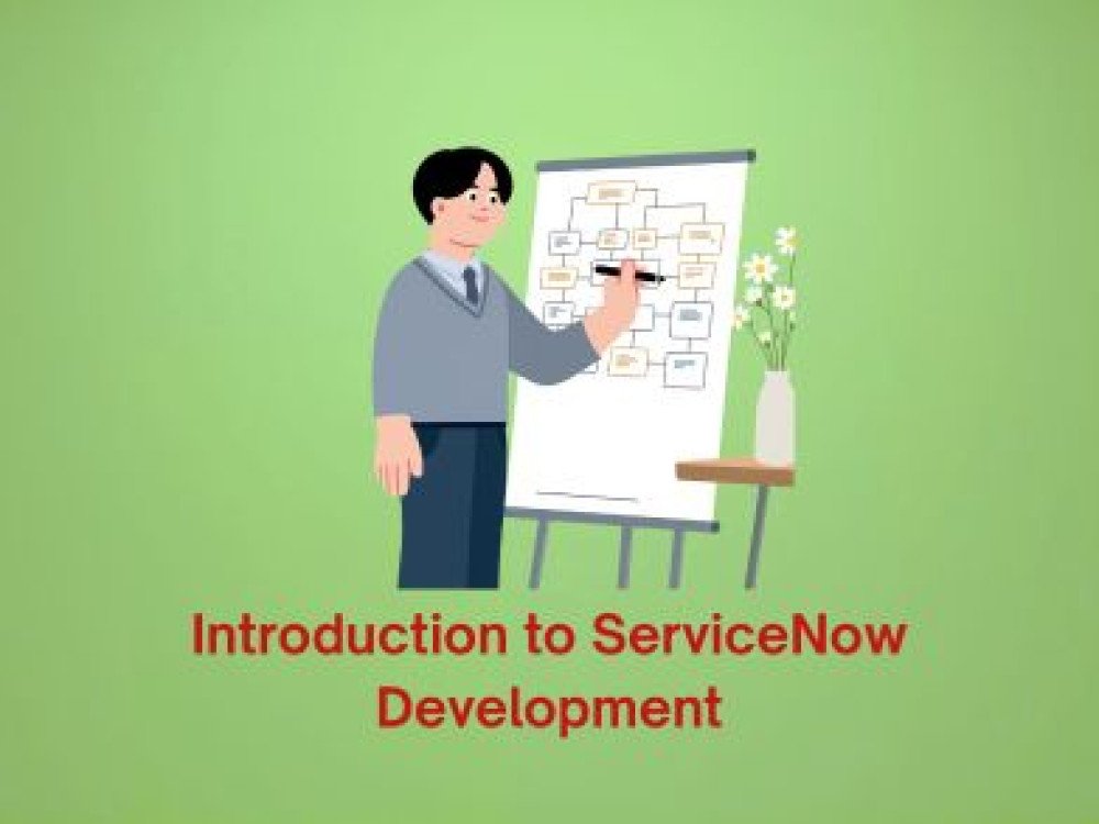 Introduction to ServiceNow Development