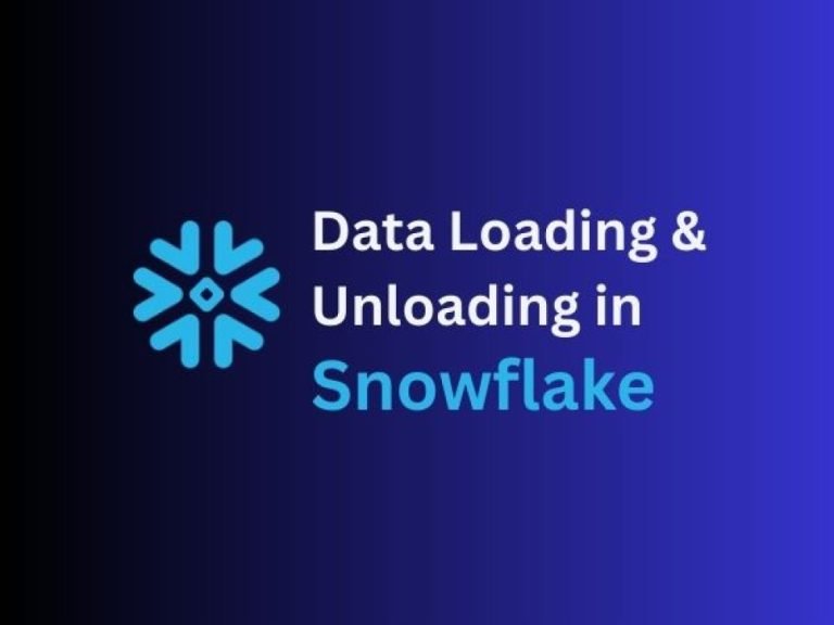 Data Loading And Unloading In Snowflake