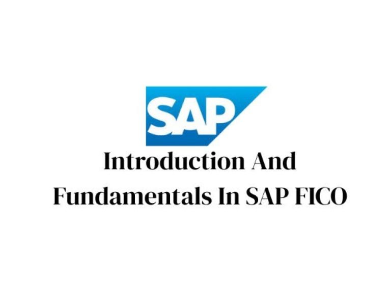 Introduction And Fundamentals In SAP FICO