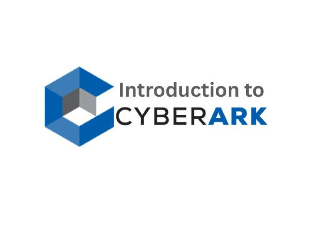 Introduction to CyberArk & PAM