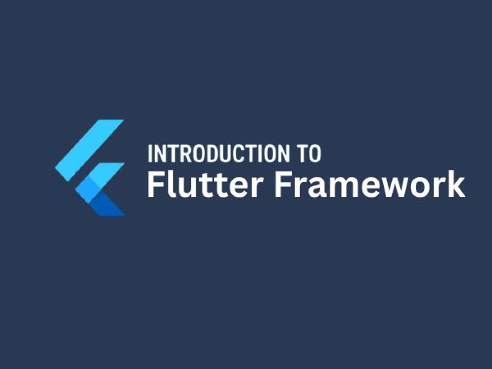 Introduction to Flutter Framework