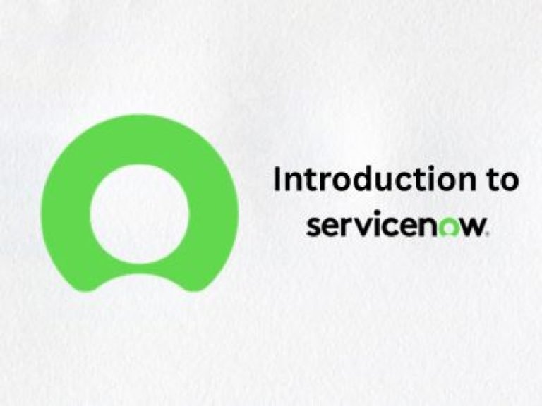 Introduction to ServiceNow