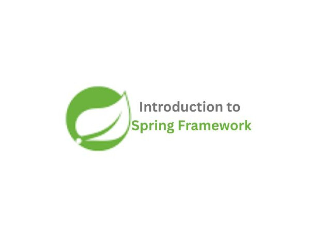 Introduction to Spring Framework