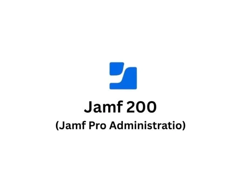 Jamf 200 (Jamf Pro Administration) Training