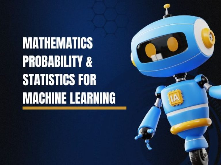 Mathematics Probability & Statistics for Machine Learning