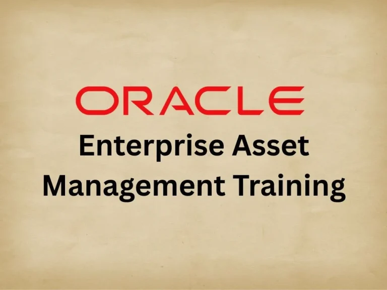 Oracle Enterprise Asset Management (EAM) Training Online