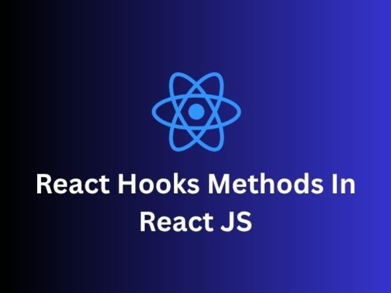 React Hooks Methods In React JS