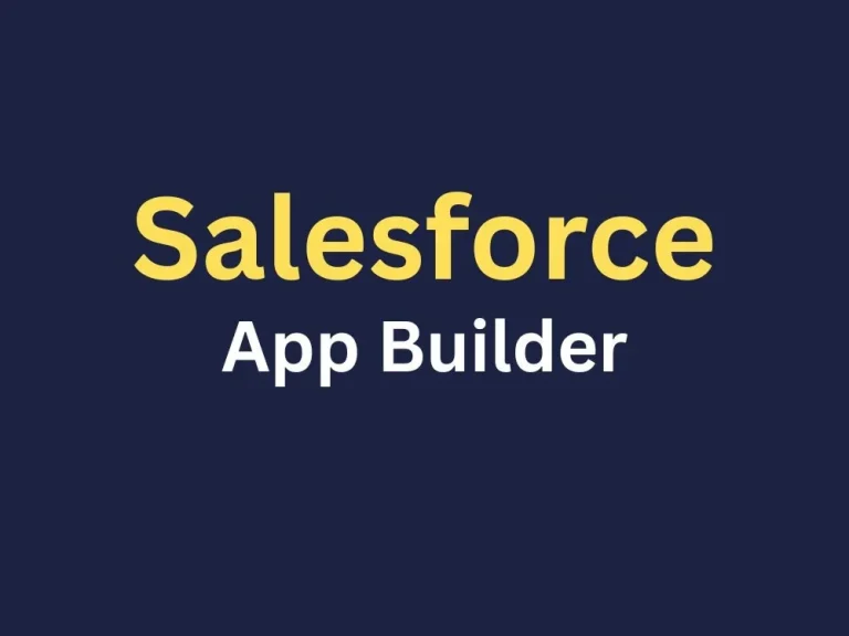 Salesforce App Builder Course Online with Certification