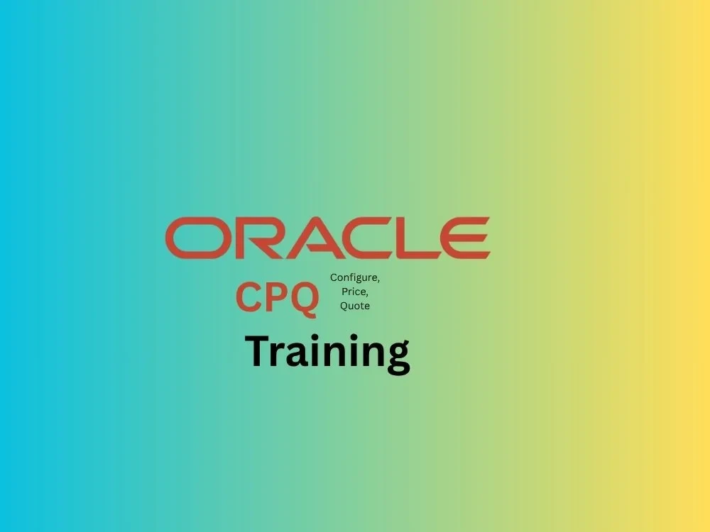 Oracle CPQ Training Online and Certification Course
